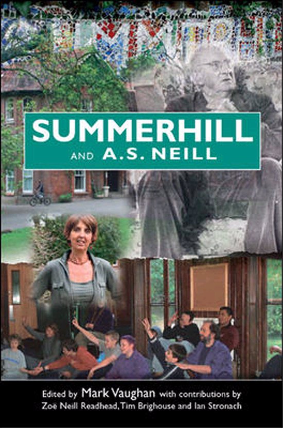 Summerhill & A S Neill