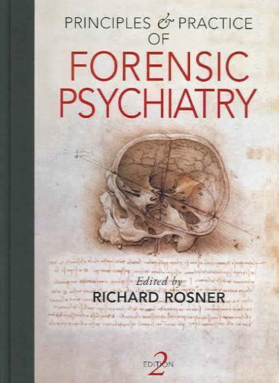 Principles And Practice Of Forensic Psychiatry