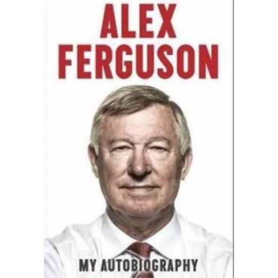 Alex Ferguson The Autobiography