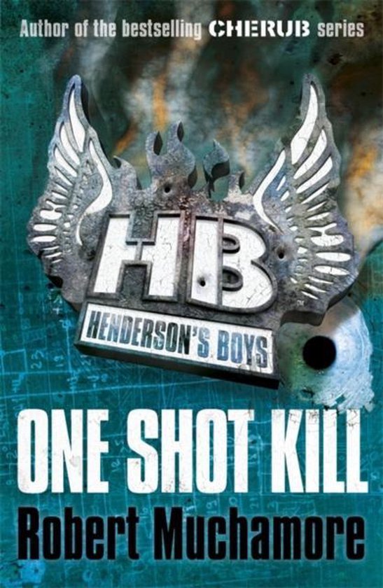 Hendersons Boys Book 6 One Shot Kill