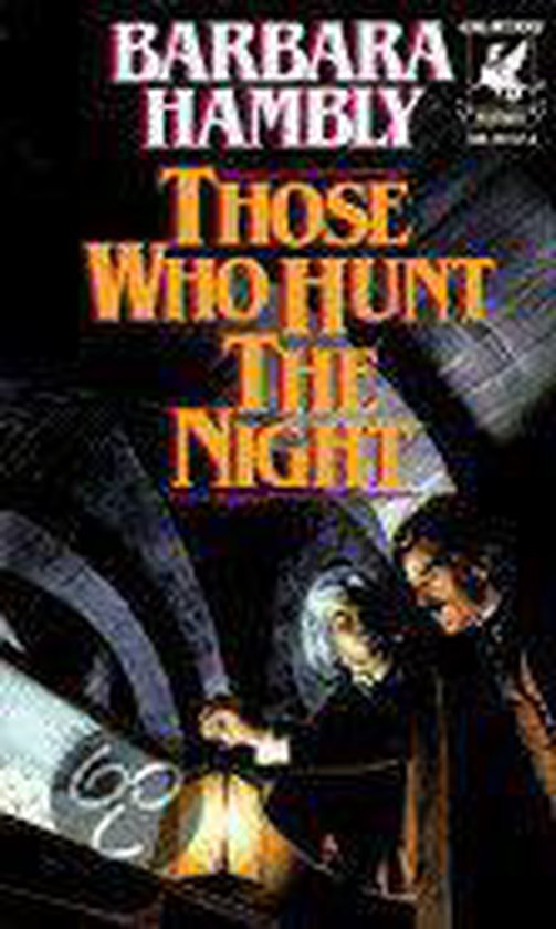 Those Who Hunt the Night