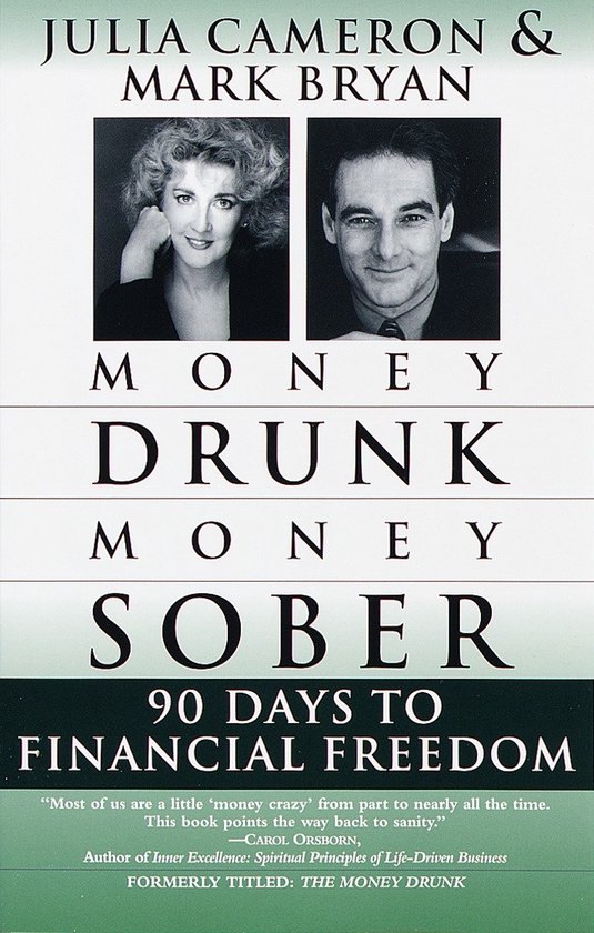 Money Drunk/Money Sober