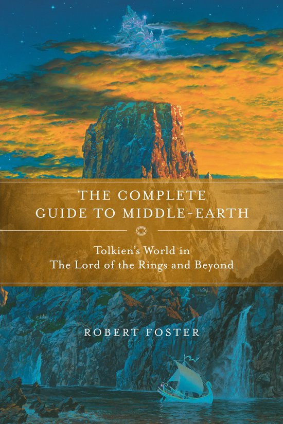 Complete Guide To Middle Earth