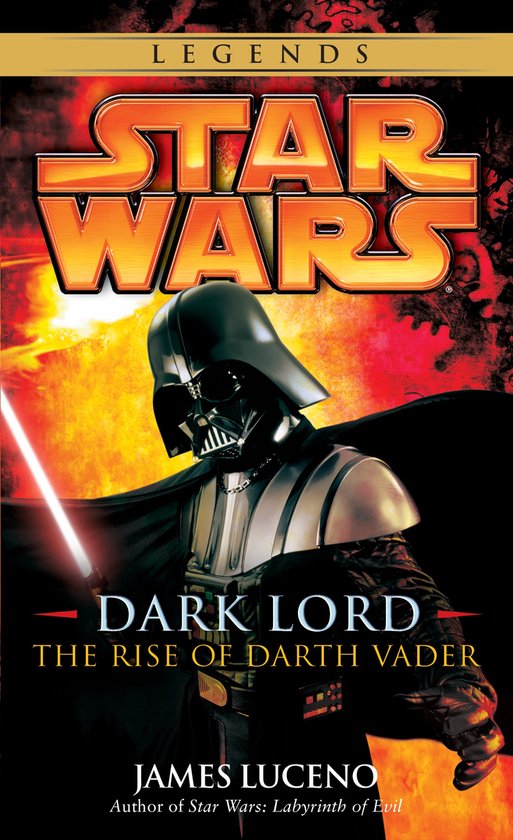 Star Wars: Dark Lord - The Rise Of Darth Vader