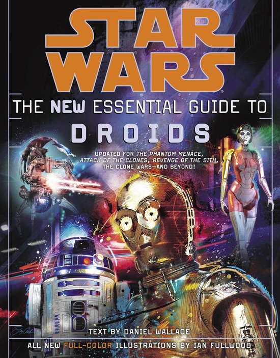 Star Wars: Essential Guides - Star Wars: The New Essential Guide to Droids