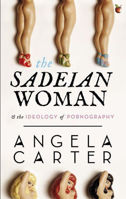 Virago Modern Classics 79 - The Sadeian Woman