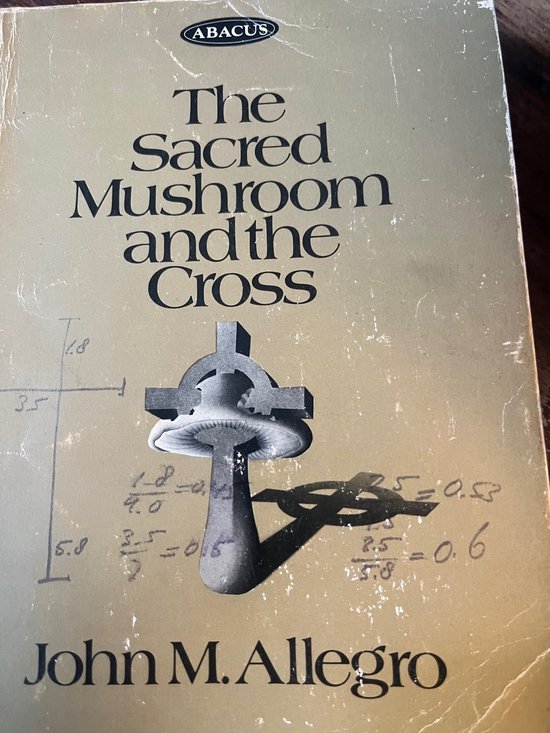 The Sacred Mushroom and the Cross