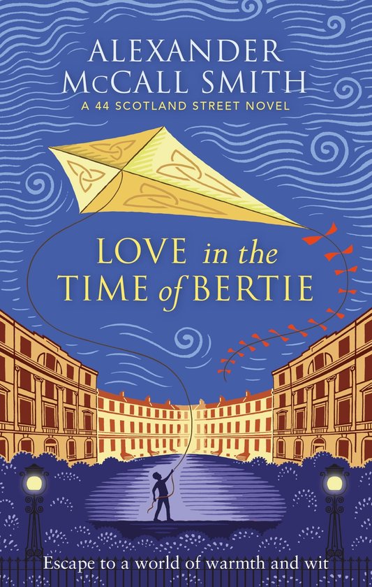 44 Scotland Street 15 - Love in the Time of Bertie