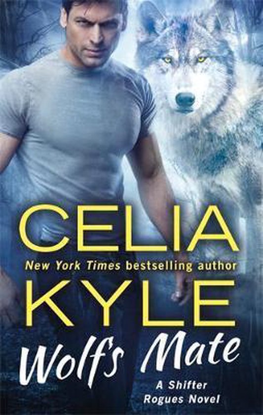 Wolf's Mate The Shifter Rogue Series