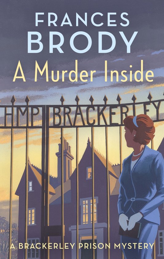 Brackerley Prison Mysteries - A Murder Inside