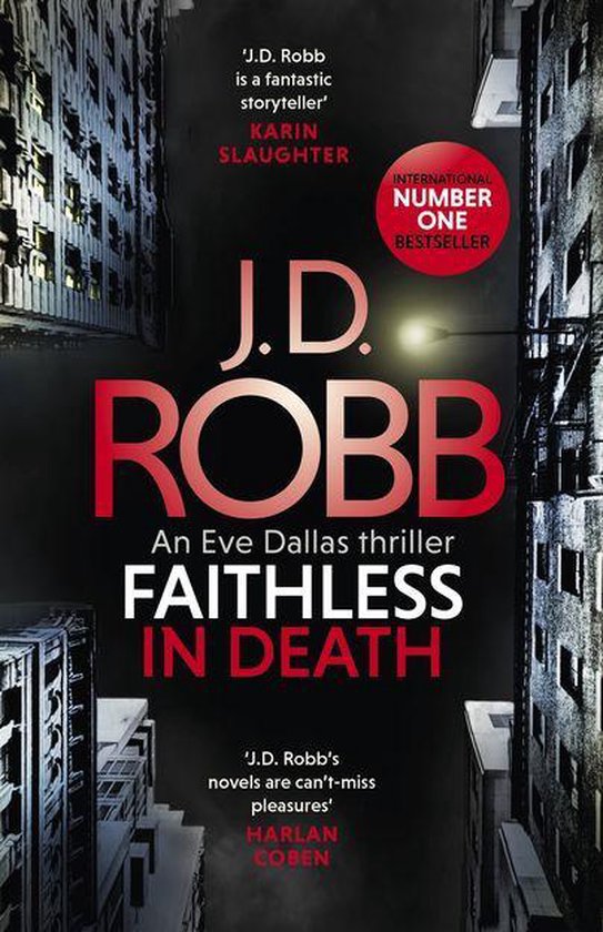 In Death 52 - Faithless in Death: An Eve Dallas thriller (Book 52)