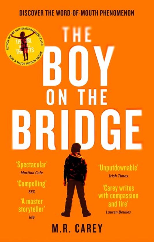 The Girl With All the Gifts series - The Boy on the Bridge