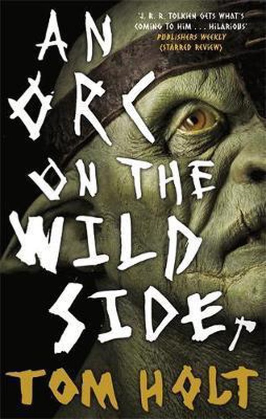 An Orc on the Wild Side