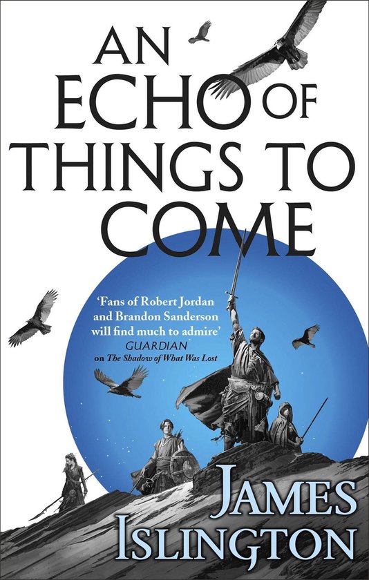 An Echo of Things to Come Book Two of the Licanius trilogy