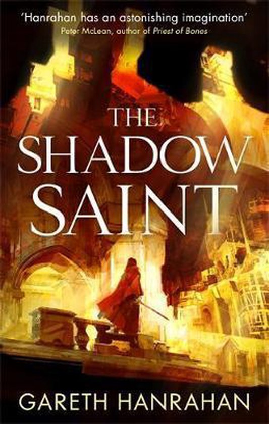 The Shadow Saint Book Two of the Black Iron Legacy