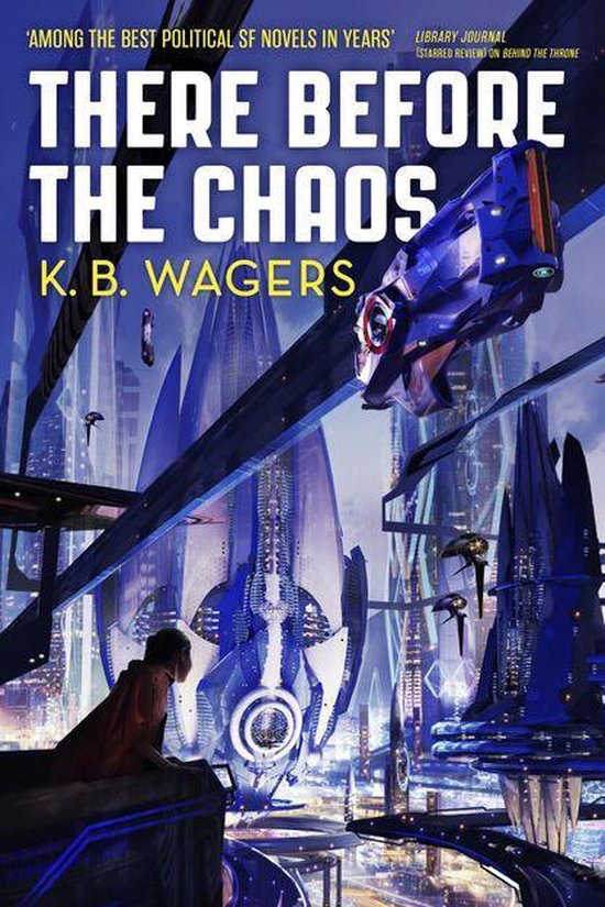 The Farian War Trilogy 1 - There Before the Chaos