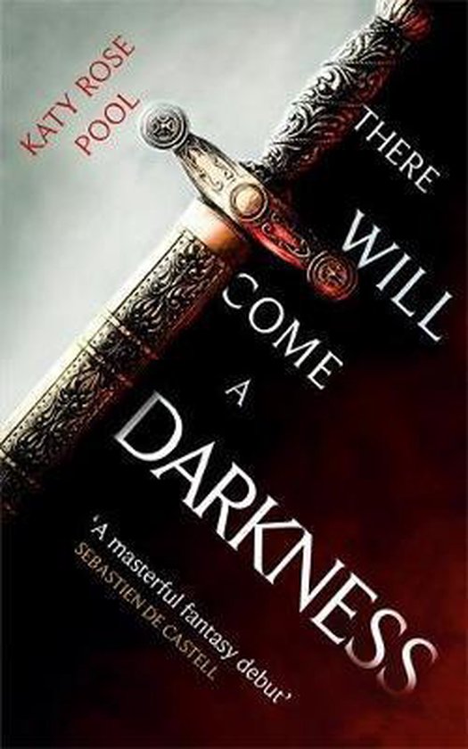 There Will Come a Darkness Book One of The Age of Darkness