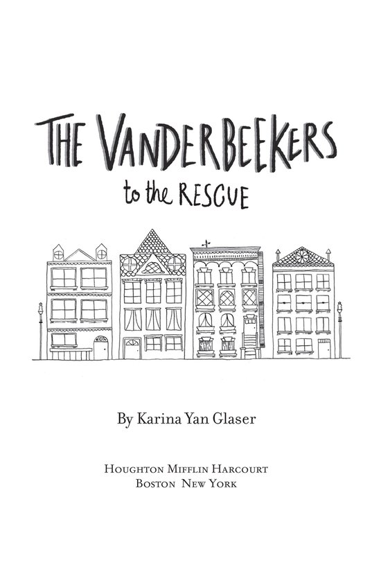 The Vanderbeekers 3 - The Vanderbeekers to the Rescue