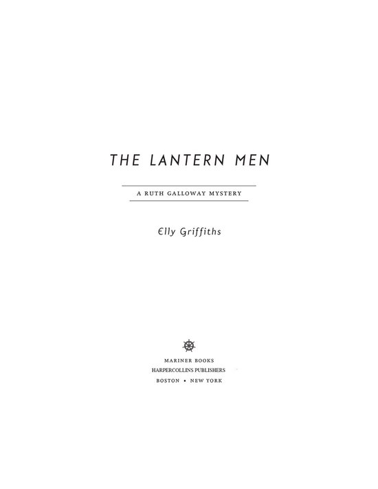 Ruth Galloway Mysteries 12 - The Lantern Men