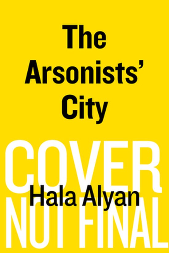 The Arsonists' City