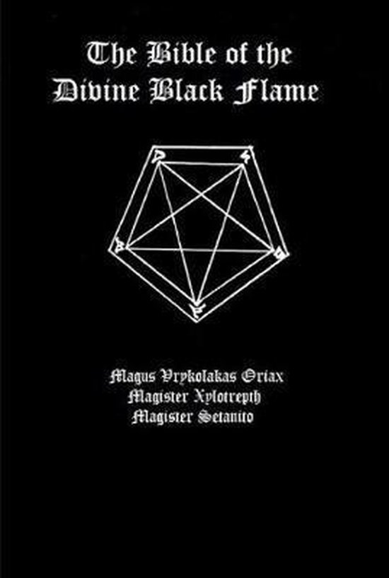 The Bible of the Divine Black Flame