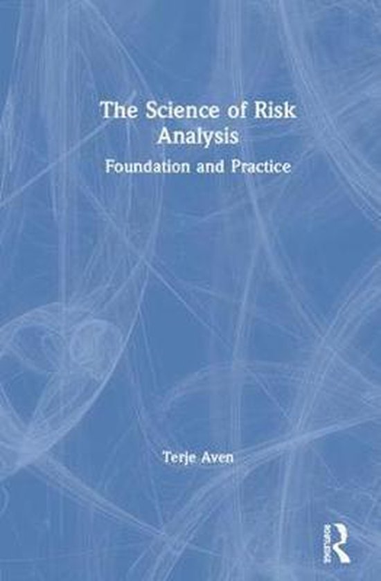 The Science of Risk Analysis