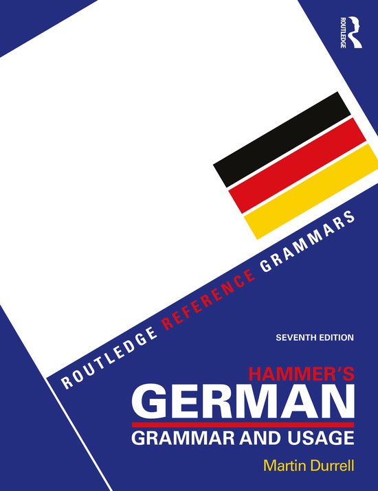 Routledge Reference Grammars- Hammer's German Grammar and Usage