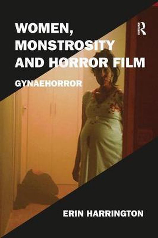 Film Philosophy at the Margins- Women, Monstrosity and Horror Film