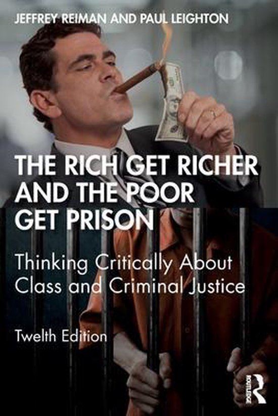 The Rich Get Richer and the Poor Get Prison