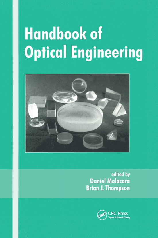 Optical Science and Engineering- Handbook of Optical Engineering