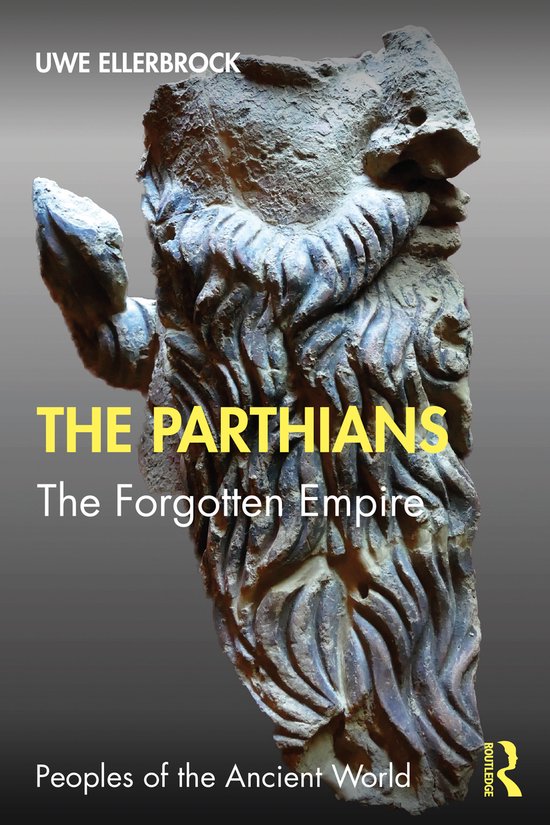 Peoples of the Ancient World-The Parthians