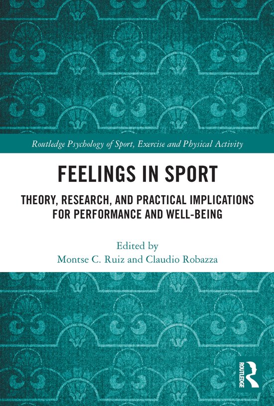 Routledge Psychology of Sport, Exercise and Physical Activity- Feelings in Sport