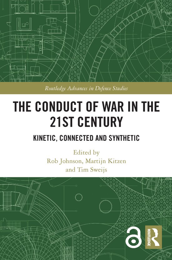 Routledge Advances in Defence Studies-The Conduct of War in the 21st Century