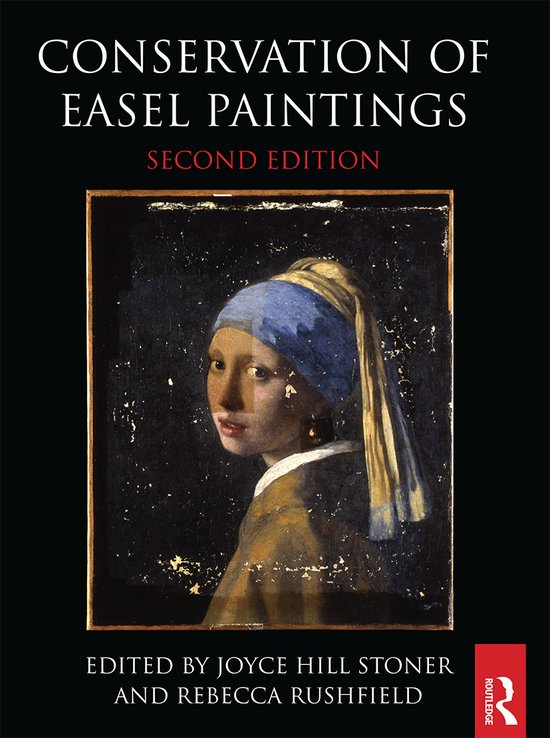 Routledge Series in Conservation and Museology- Conservation of Easel Paintings