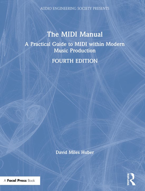 Audio Engineering Society Presents-The MIDI Manual