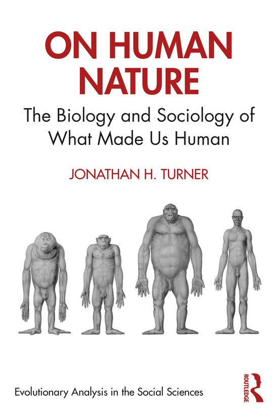 Evolutionary Analysis in the Social Sciences- On Human Nature