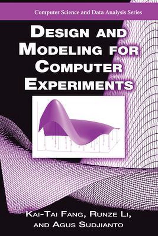 Chapman & Hall/CRC Computer Science & Data Analysis- Design and Modeling for Computer Experiments