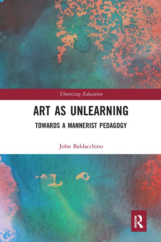 Theorizing Education- Art as Unlearning