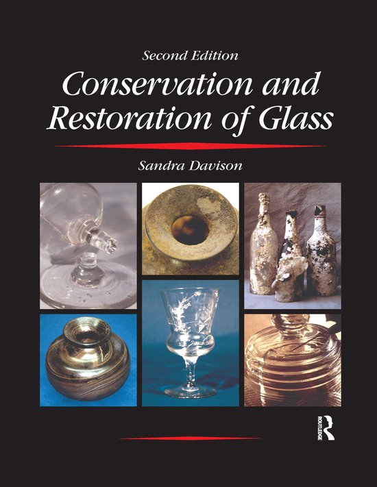 Conservation and Restoration of Glass