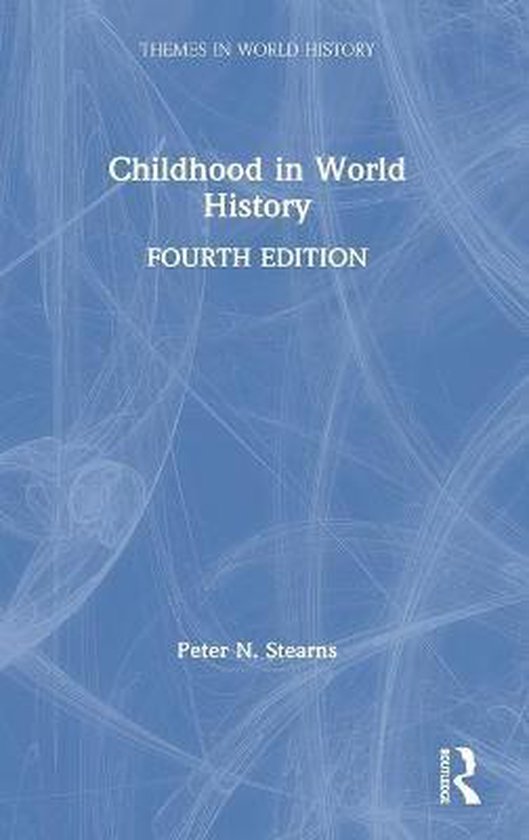 Themes in World History- Childhood in World History