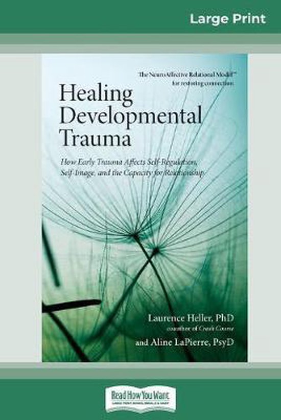 Healing Developmental Trauma