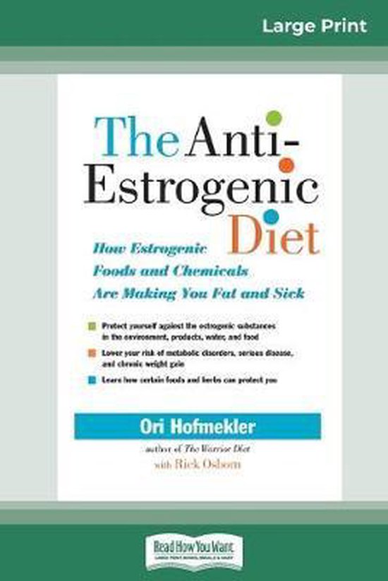 The Anti-Estrogenic Diet