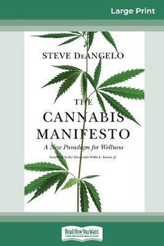 The Cannabis Manifesto