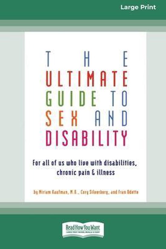 The Ultimate Guide to Sex and Disability