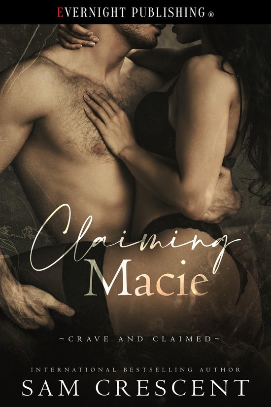 Crave and Claimed - Claiming Macie