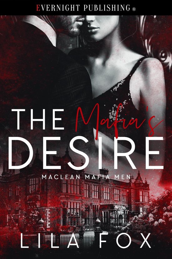 Maclean Mafia Men - The Mafia's Desire