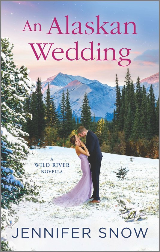 A Wild River Novel - An Alaskan Wedding