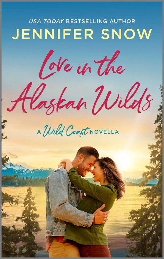 A Wild Coast Novel - Love in the Alaskan Wilds