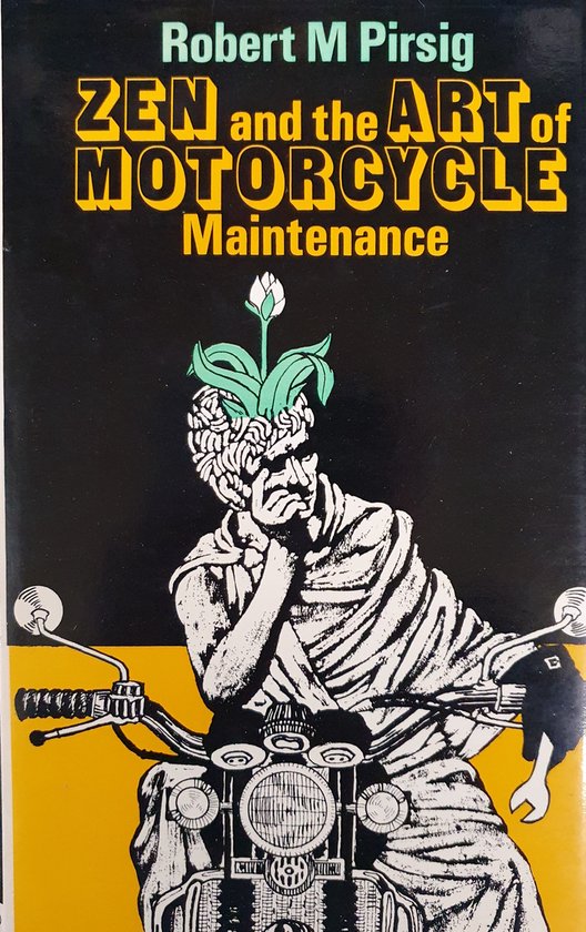 Zen & the Art of Motorcycle Maintenance