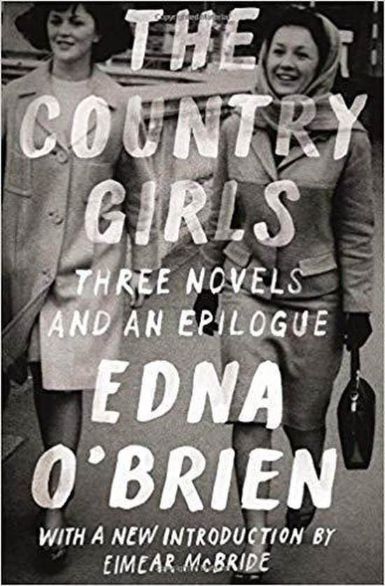 The Country Girls Trilogy and Epilogue